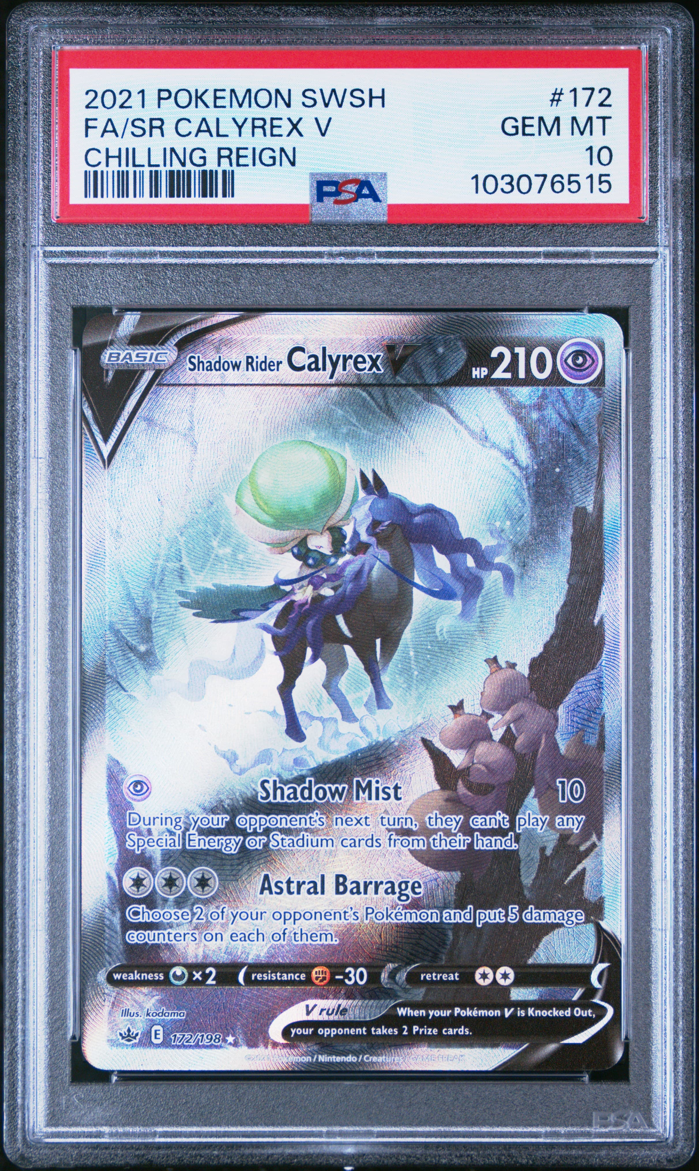 2021 POKEMON SWORD & SHIELD CHILLING REIGN FA/SR CALYREX V #172 CHILLING REIGN GEM MT 10 103076515