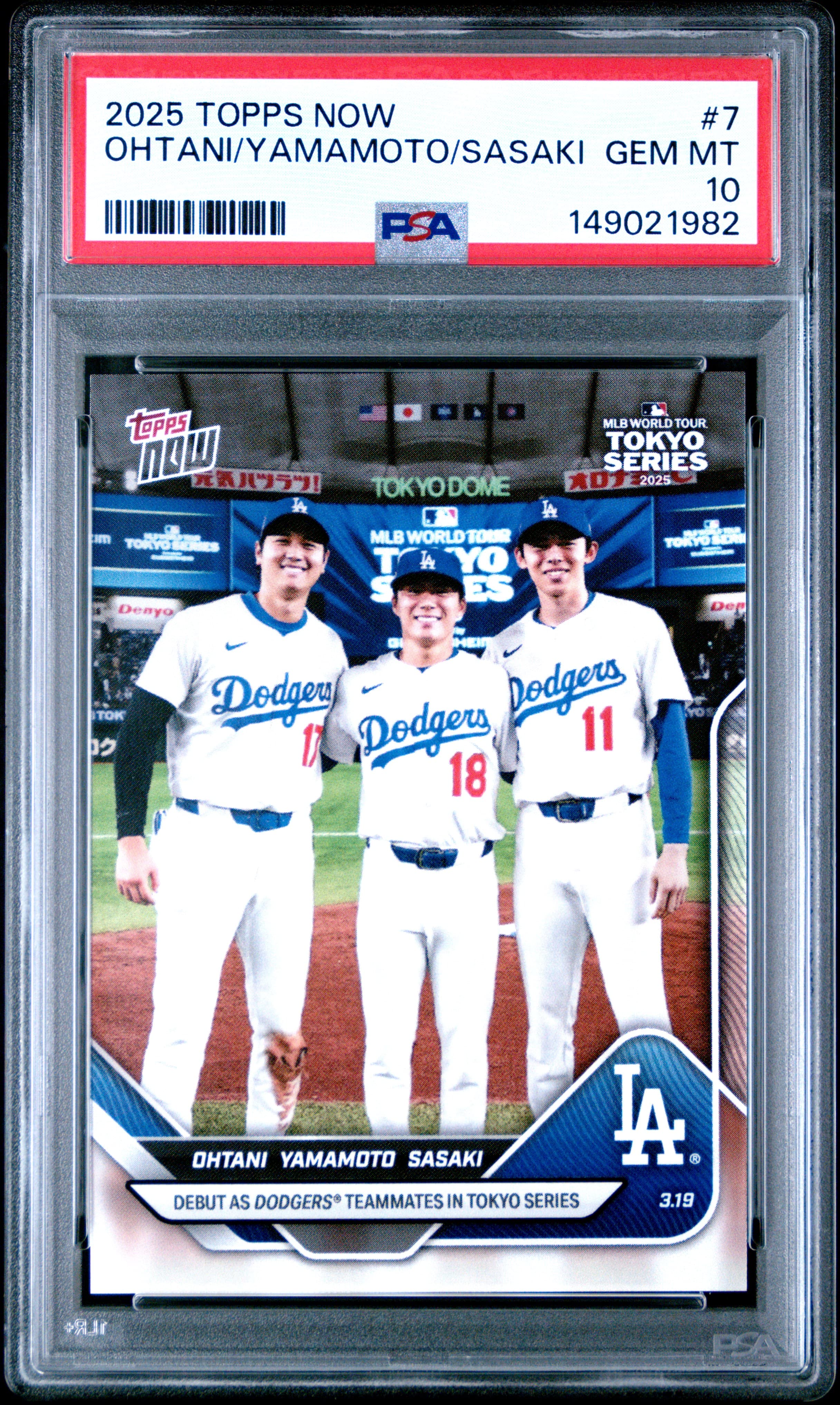 2025 TOPPS NOW OHTANI/YAMAMOTO/SASAKI #7 GEM MT 10 149021982