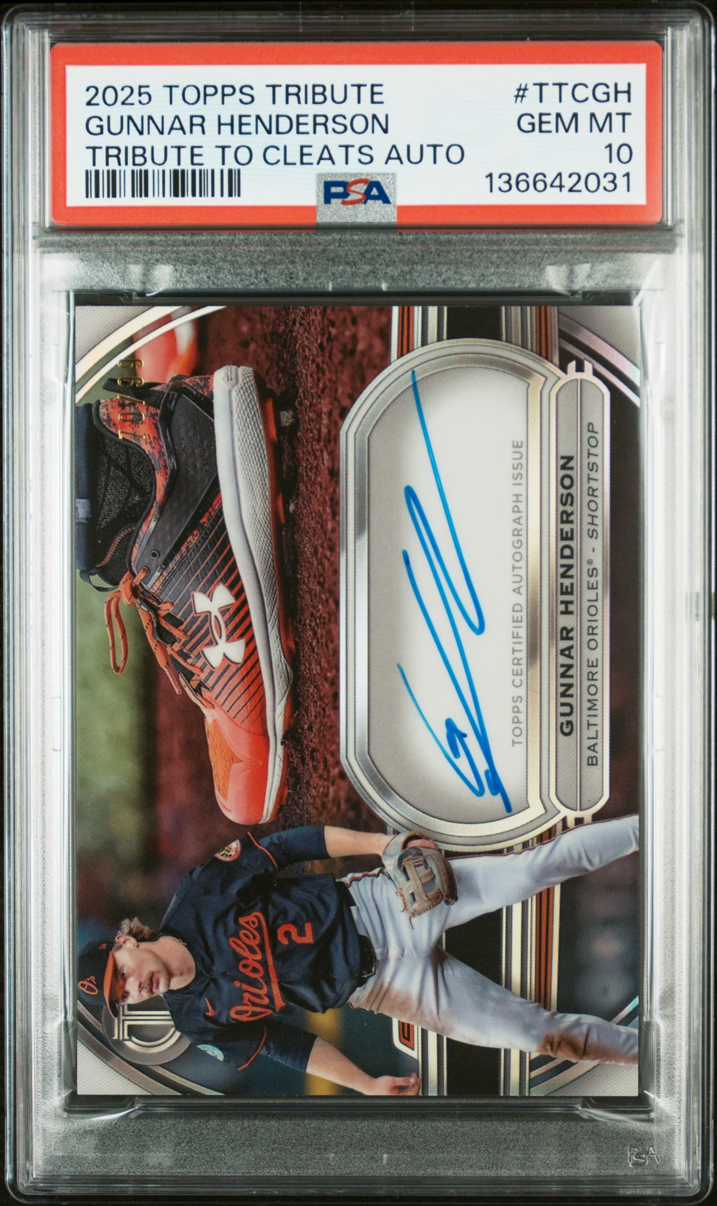 2025 TOPPS TRIBUTE TRIBUTE TO CLEATS AUTOGRAPHS GUNNAR HENDERSON #TTCGH GEM MT 10 136642031