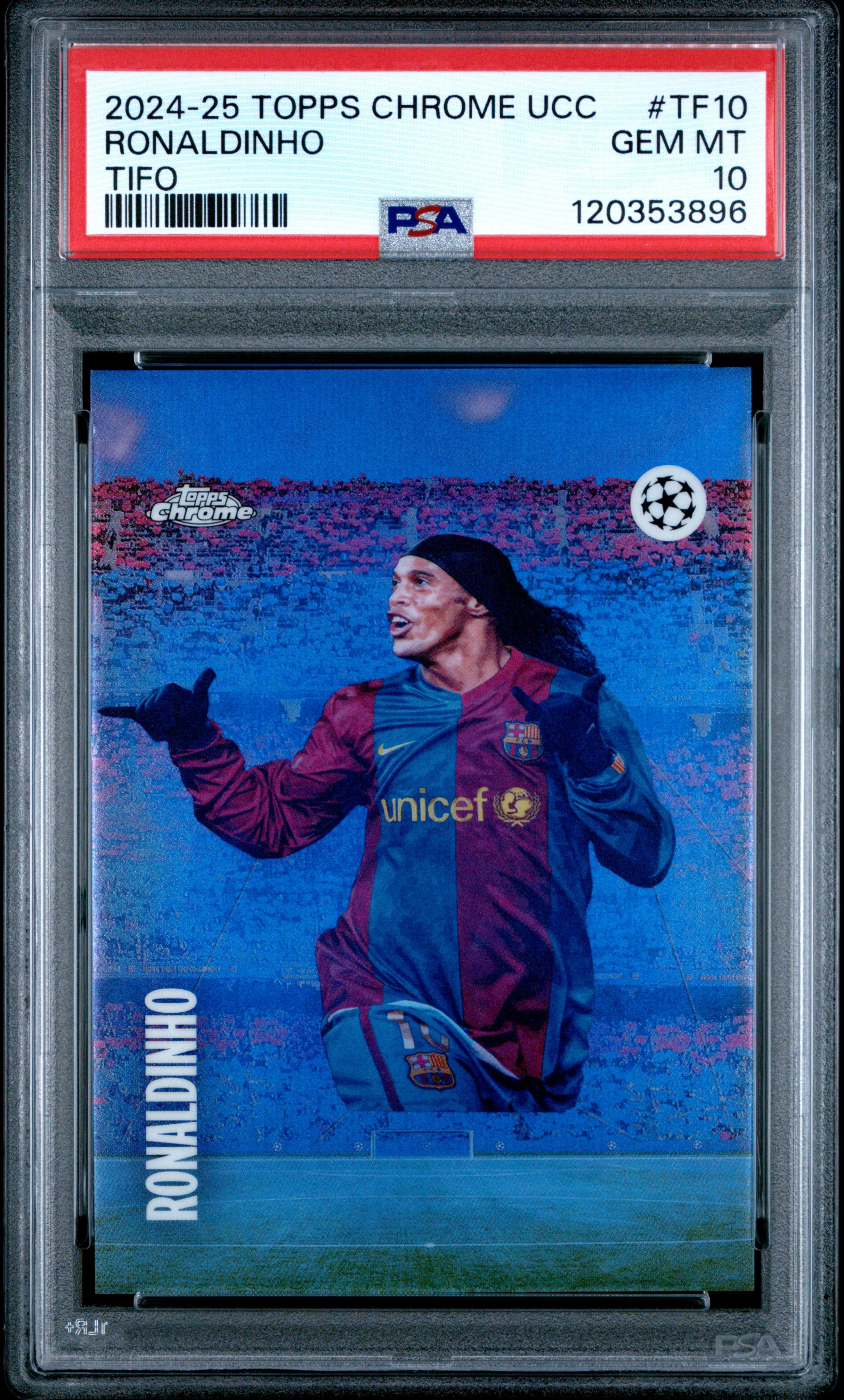2024-25 TOPPS CHROME UEFA CLUB COMPETITIONS TIFO RONALDINHO #TF10 GEM MT 10 120353896