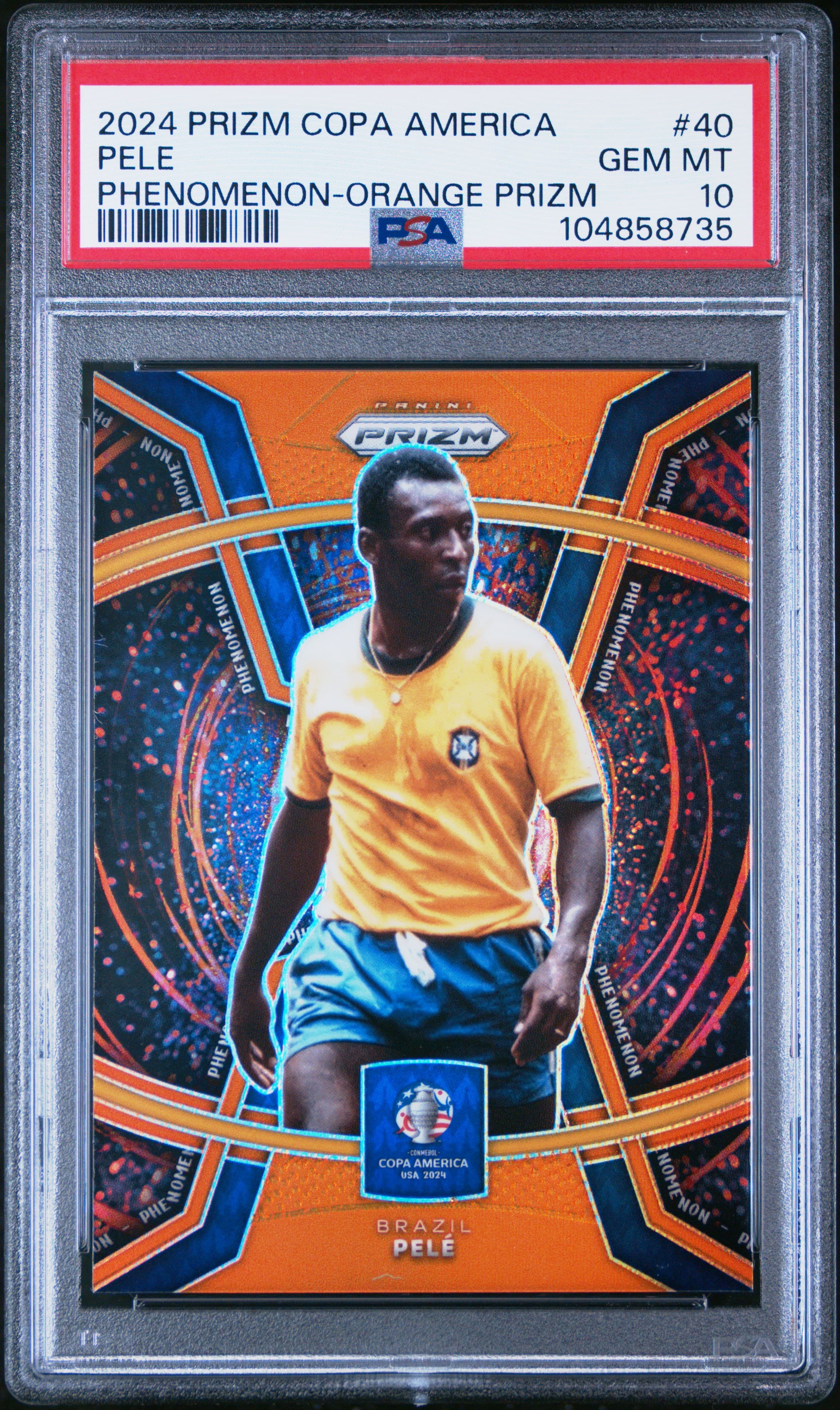 2024 PANINI PRIZM CONMEBOL COPA AMERICA PHENOMENON PELE #40 PHENOMENON-ORANGE PRIZM GEM MT 10 104858735