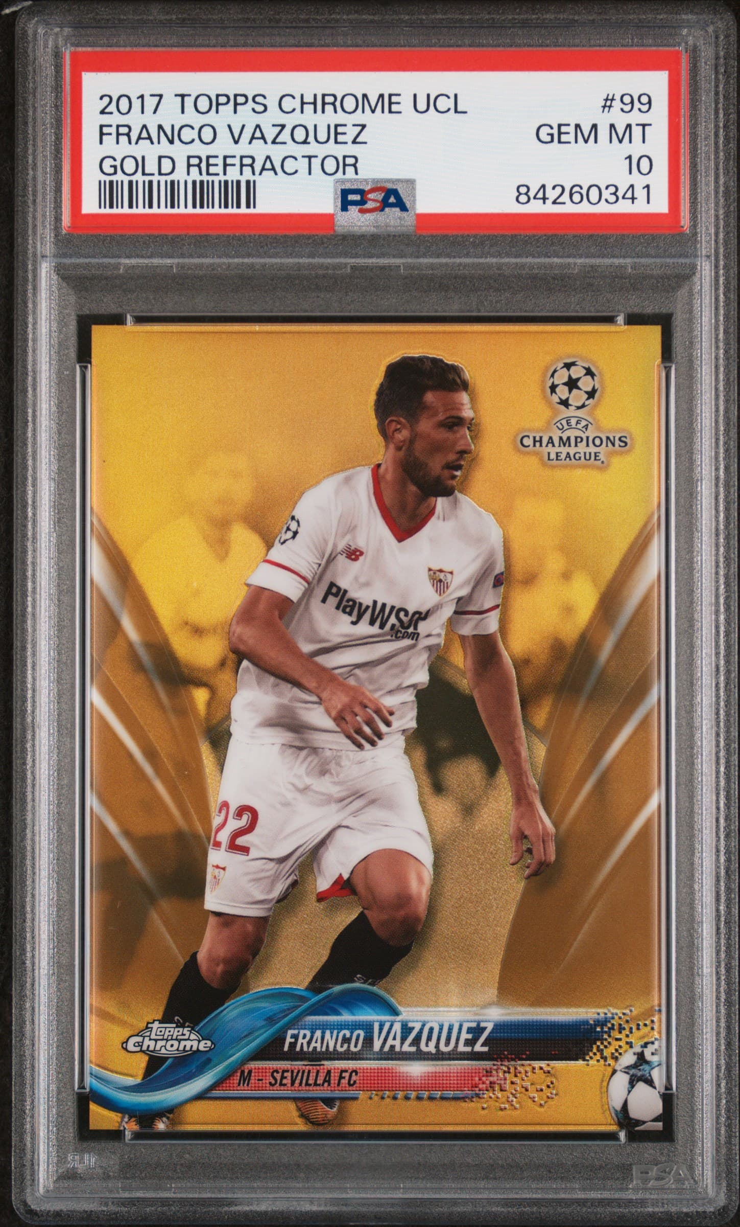 2017 TOPPS CHROME UEFA CHAMPIONS LEAGUE FRANCO VAZQUEZ #99 GOLD REFRACTOR GEM MT 10 84260341