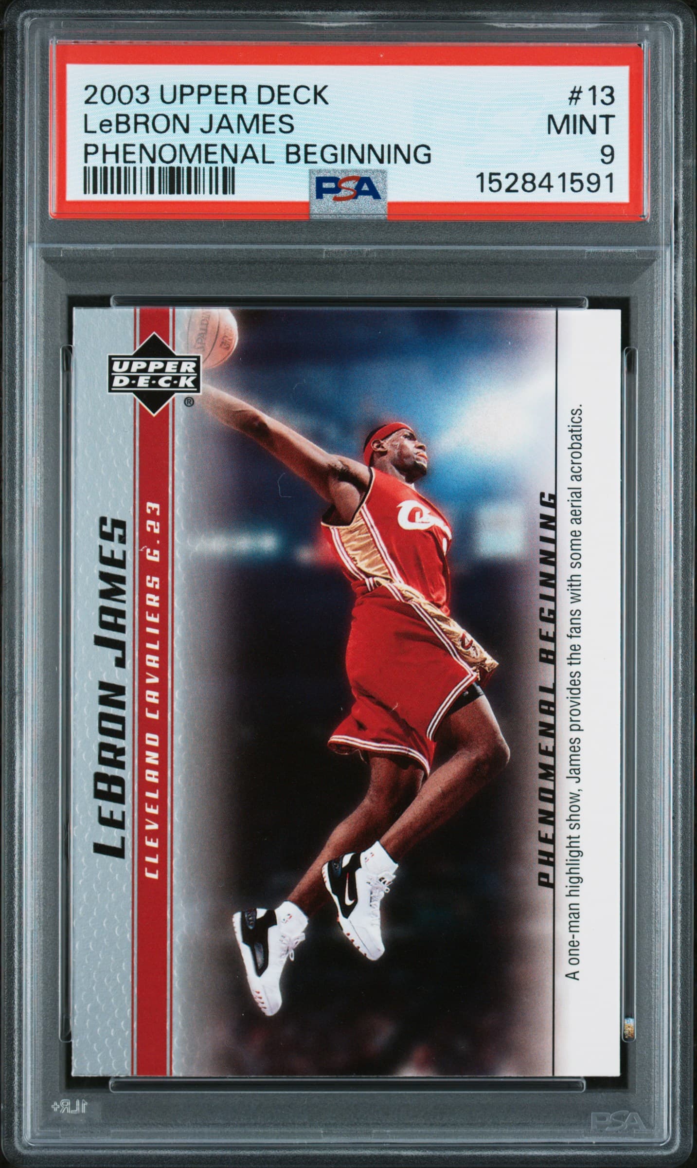 2003 UPPER DECK LEBRON JAMES PHENOMENAL BEGINNINGS LeBRON JAMES #13 PHENOMENAL BEGINNING MINT 9 152841591