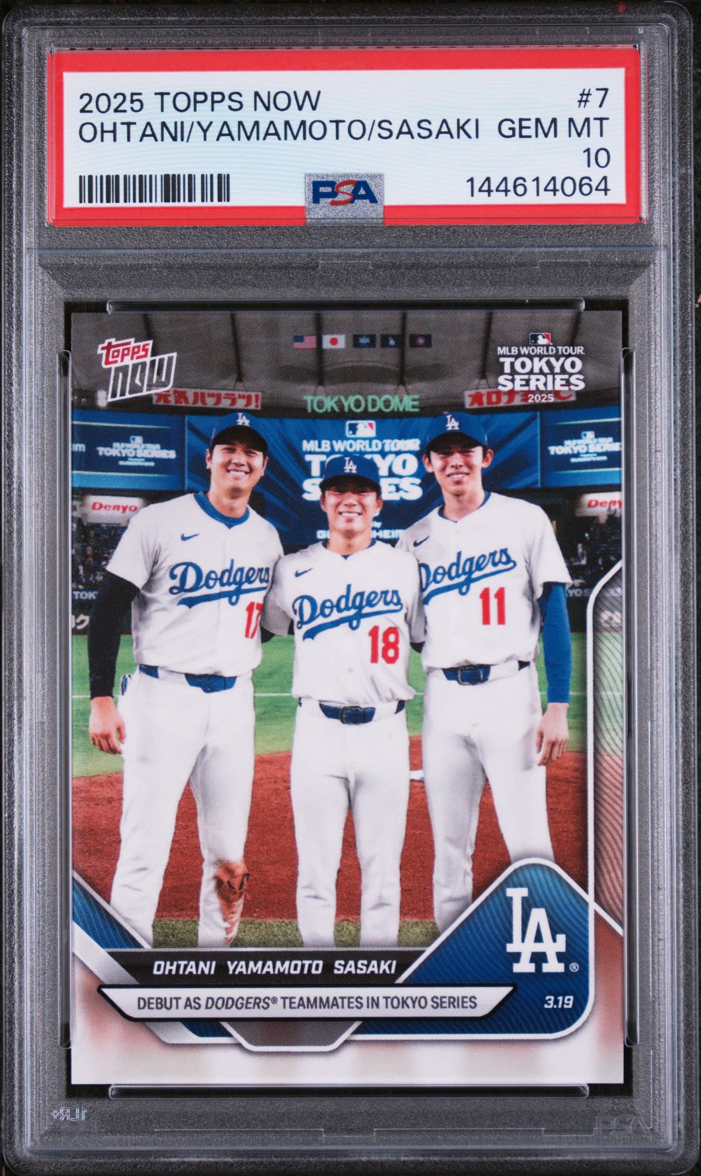 2025 TOPPS NOW OHTANI/YAMAMOTO/SASAKI #7 GEM MT 10 144614064