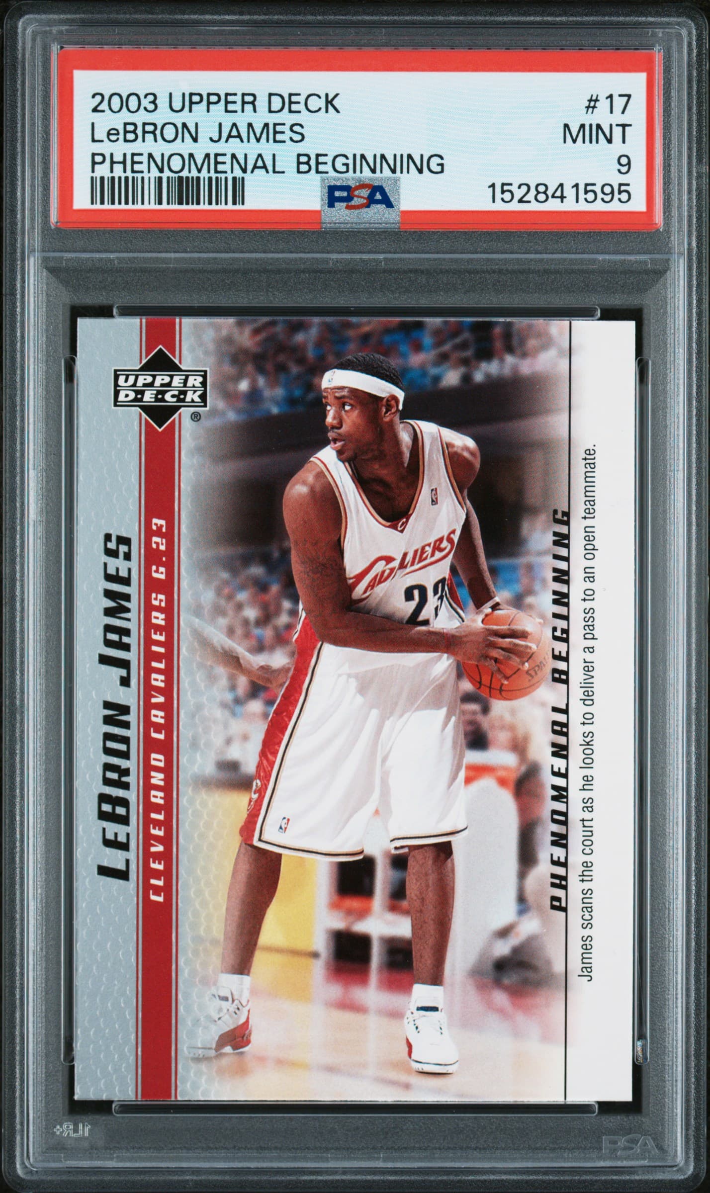 2003 UPPER DECK LEBRON JAMES PHENOMENAL BEGINNINGS LeBRON JAMES #17 PHENOMENAL BEGINNING MINT 9 152841595