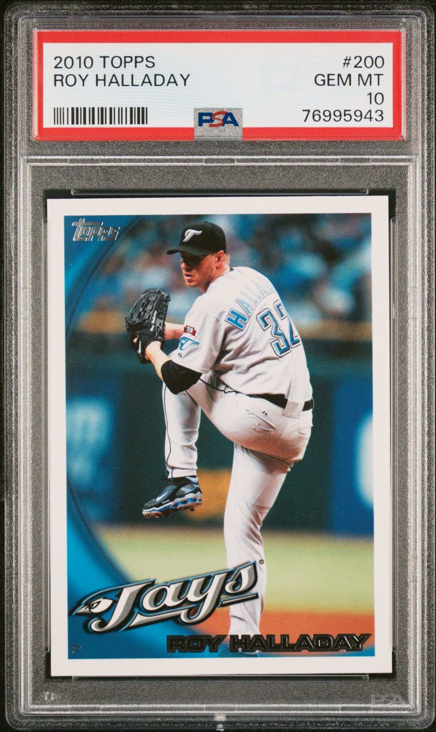 2010 TOPPS ROY HALLADAY #200 GEM MT 10 76995943